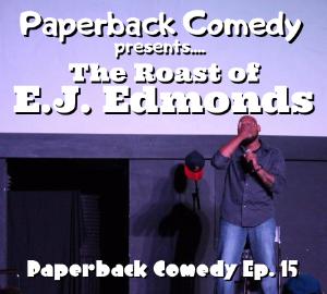 Paperback Comedy: Roast of EJ Edmonds