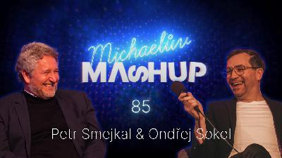 Mashup 85: Ondřej Sokol a Petr Smejkal