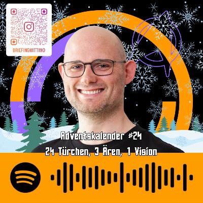 Adventskalender #24: 24 Türchen, 3 Ären, 1 Vision