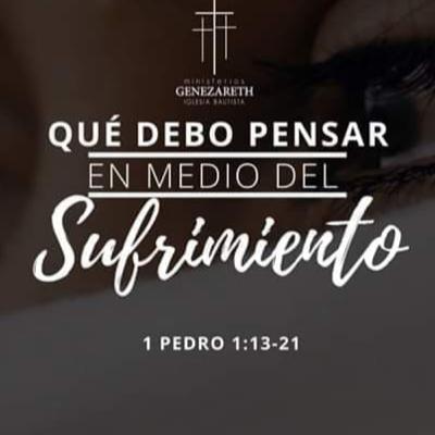 ¿Qué debo pensar en medio del sufrimiento? - 1 Pedro 1:12-21 ¿Qué debo pensar en medio del sufrimiento? - 1 Pedro 1:12-21