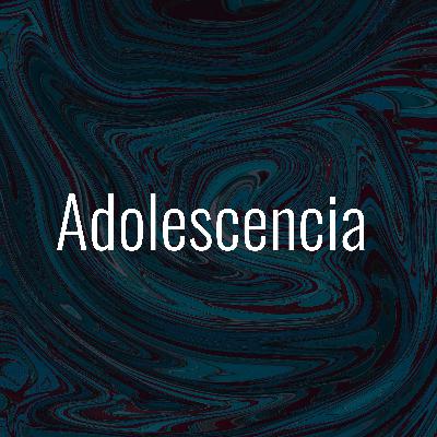 Adolescencia