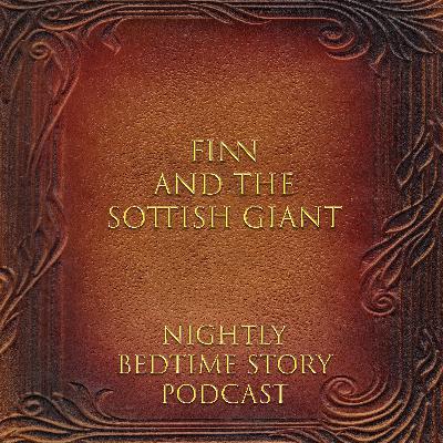 Finn and the Scottish Giant
