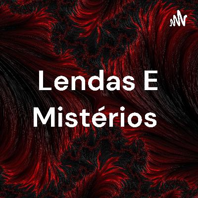 Lendas E Mistérios  (Trailer)