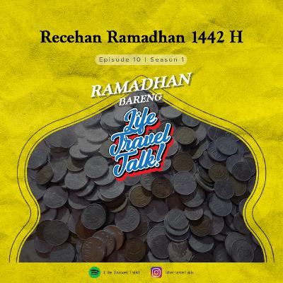 E10S01 EDISI RAMADHAN - Recehan Ramadhan 1442 H