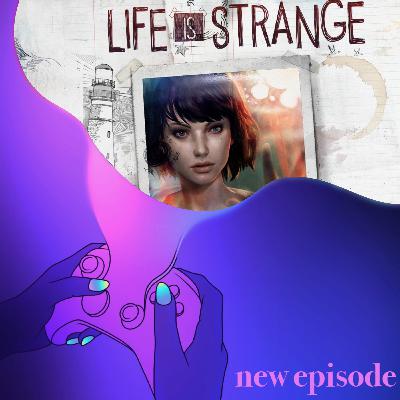 48. Life is hella Strange