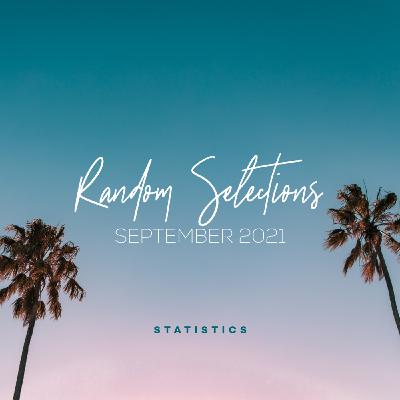 Random Selections [September 2021] mixed by Dj Statistics