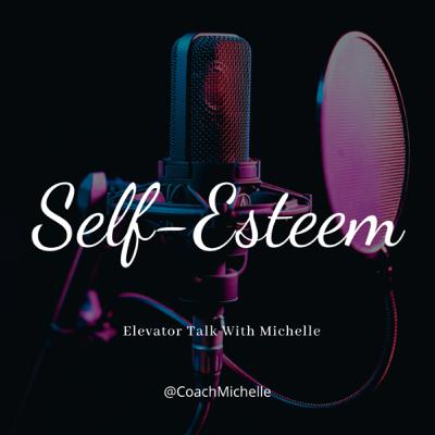 Self-Esteem Self-Esteem