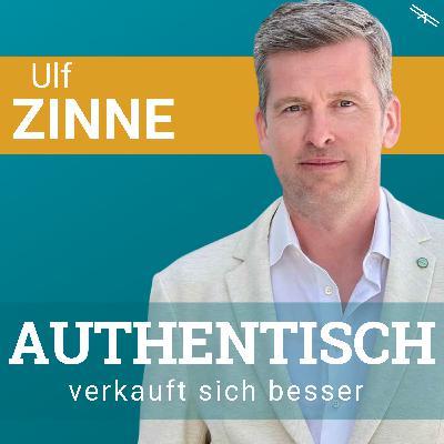 #183 Authentisch verkauft sich besser mit Ulf Zinne