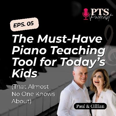 #5 The Must-Have Piano Teaching Tool for Today’s Kids (That Almost No One Knows About)