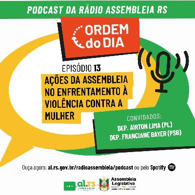 Deputados falam sobre ações da Assembleia no enfrentamento à violência contra a mulher Deputados falam sobre ações da Assembleia no enfrentamento à violência contra a mulher