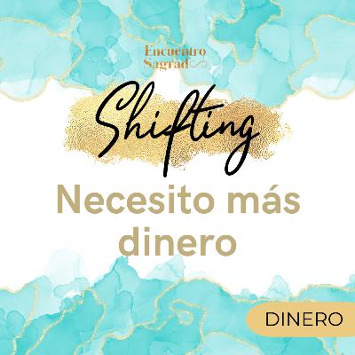 Necesito más dinero | Shifting Necesito más dinero | Shifting