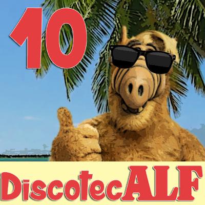 #DiscotecALF 10 - 'Canciones de la vergüenza'