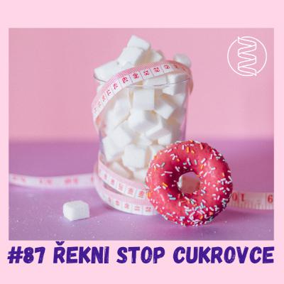 #87 ŘEKNI CUKROVCE STOP! / diabetes, cukrovka, mikrobiom, mitochondrie, těhotenská cukrovka, neuropatie, neuropatická bolest, hojení ran, retinopatie, demence, AMPK