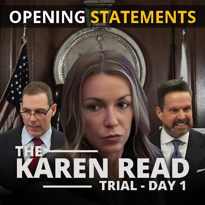 Karen Read Trial - Day 1 - Opening Statements - Murder or Cover up?