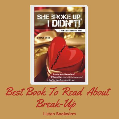 Best fictional story|She broke up I didn't | Durjoy Datta| Book review