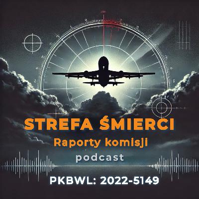 Strefa Śmierci: Raporty Komisji – 🛩️ PKBWL 2022-5149