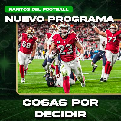 49ERS es CANDIDATO, RAVENS se la juega y PATRIOTS aún sueña | Raritos del Football - 5x137
