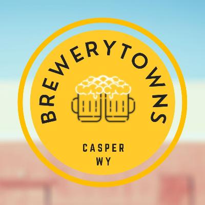 Brewing History of Casper, Wyoming