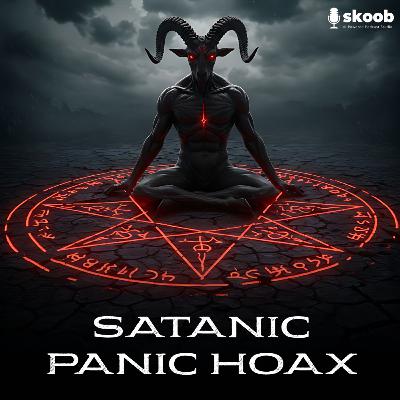 The Satanic Panic: America’s Darkest Delusion