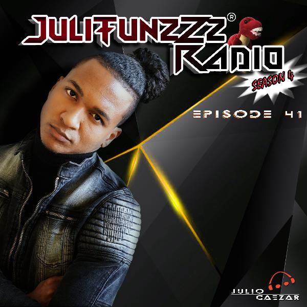 JuliTunzZz Radio Episode 41 JuliTunzZz Radio Episode 41