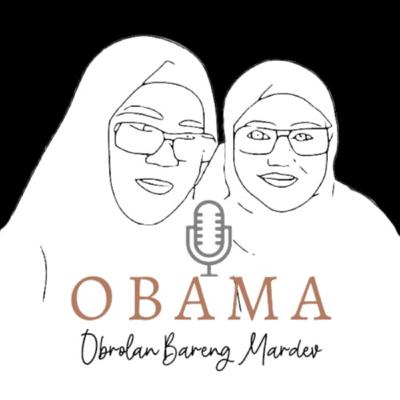 OBAMA Series 25; Ini Cuma Dunia OBAMA Series 25; Ini Cuma Dunia