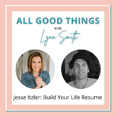 Jesse Itzler: Build Your Life Resume