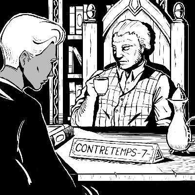 7 - Contretemps
