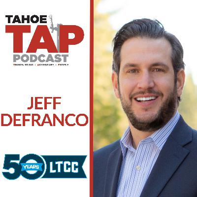 Ep. 58 - Jeff DeFranco - Lake Tahoe Community College