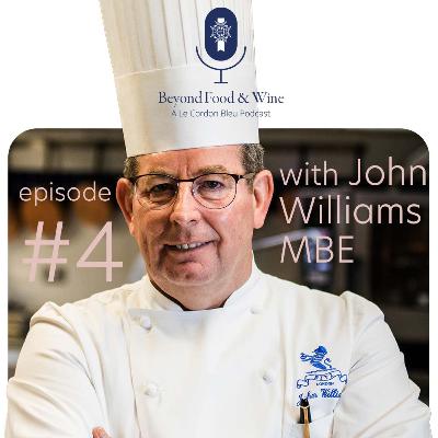 4. Beyond Food & Wine with John Williams MBE