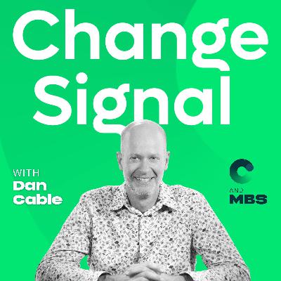Your Brain on Change: Prof Dan Cable