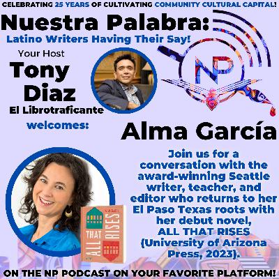 GCAC'S Latino Bookstore November '23 Preview: Alma García's ALL THAT RISES GCAC'S Latino Bookstore November '23 Preview: Alma García's ALL THAT RISES