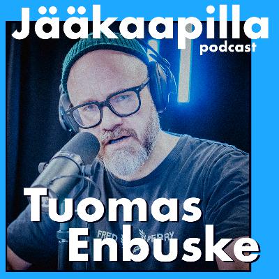 Tuomas Enbuske: Täysi kokkausviha, miljoonavelat ja sekavat vuodet