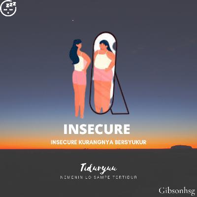 Eps 8 "Insecure"