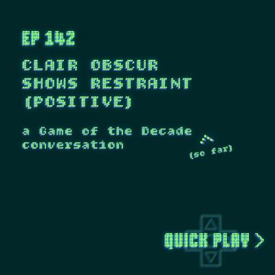 clair obscur shows restraint (positive)