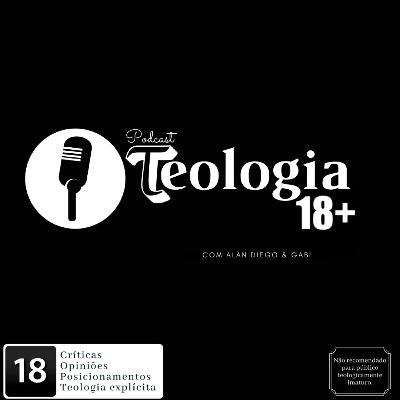 T18+ #15: As traduções da Bíblia são a Palavra de Deus?