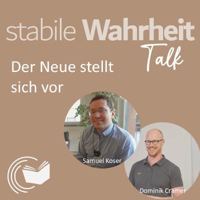 Der Neue stellt sich vor - Talk mit Samuel Koser