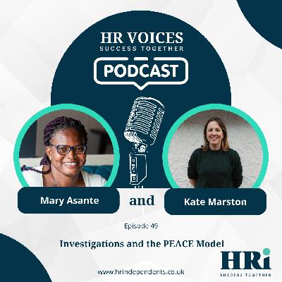 Episode 49: Investigations and the PEACE Model Episode 49: Investigations and the PEACE Model