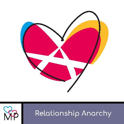 Relationship Dynamics: Relationship Anarchy