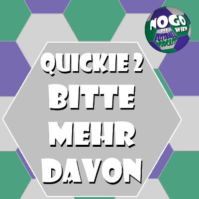 Quickie #2 - Bitte mehr davon