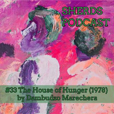 #33 The House of Hunger by Dambudzo Marechera