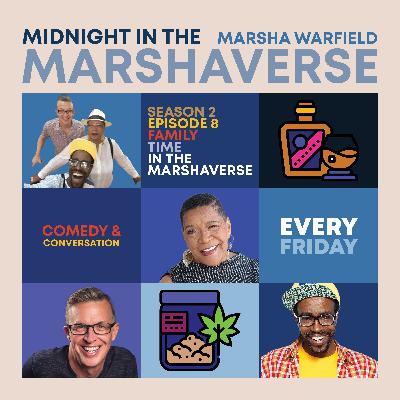 Midnight in the Marshaverse Se2e13 (Just The Fam)