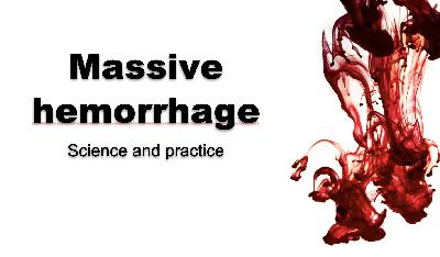 Massive Haemorrhage in Trauma