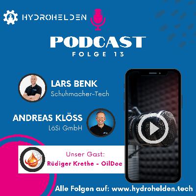 Hydrohelden Folge 13 - Expertentipps zur Hydrauliköl-Wartung