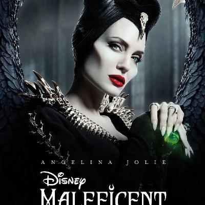 Ep. 79: Maleficent: Mistress of Evil Review (SPOILERS) Ep. 79: Maleficent: Mistress of Evil Review (SPOILERS)