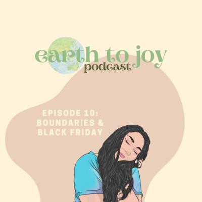 10: Boundaries + Black Friday