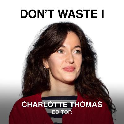 EP12: Charlotte Thomas shares her story about writing for change. Empowering voices. Rewriting history.