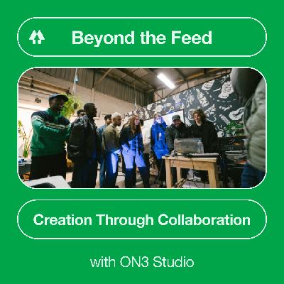 Creation Through Collaboration - with ON3 Studio