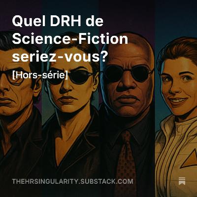 Quel DRH de Science-Fiction seriez-vous?