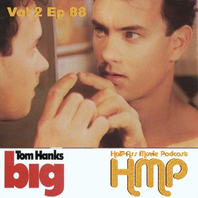 HMP Vol 2 Ep 88- Big HMP Vol 2 Ep 88- Big
