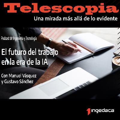 El futuro del trabajo en la era de la IA